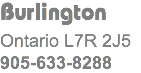 Burlington
Ontario L7R 2J5
905-633-8288